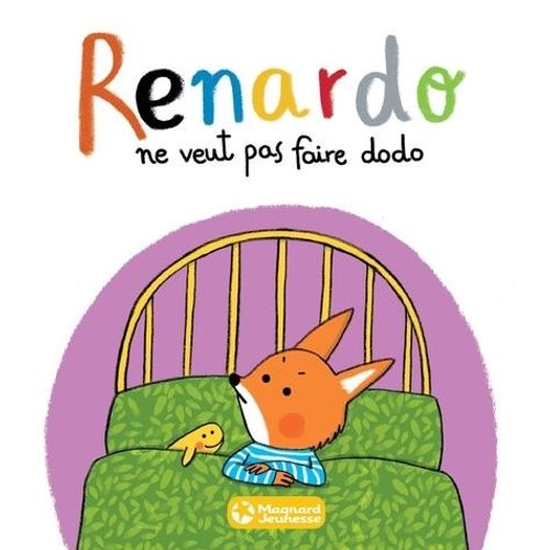Renardo - Renardo Ne Veut Pas Faire Dodo