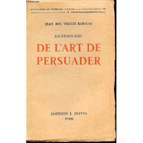 Dictionnaire De L'art De Persuader
