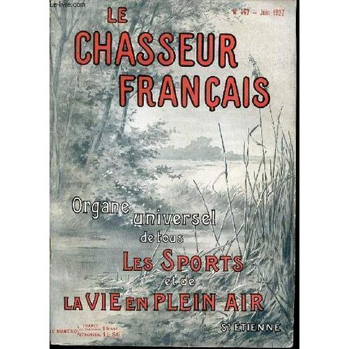 Le Chasseur Francais N 447 Juin 1927 La Chasse Pages 321 33