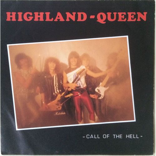 Call Of The Hell - Highland Queen