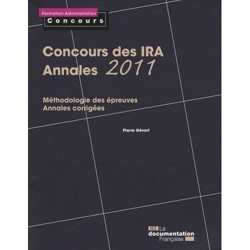 Concours Des Ira, Annales 2011 - Epreuves Écrites