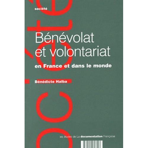 Bénévolat Et Volontariat En France Et Dans Le Monde