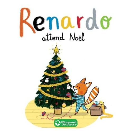 Renardo - Renardo Attend Noël