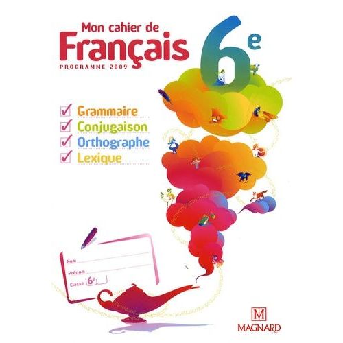 Mon Cahier De Français 6e - Manuel Élève