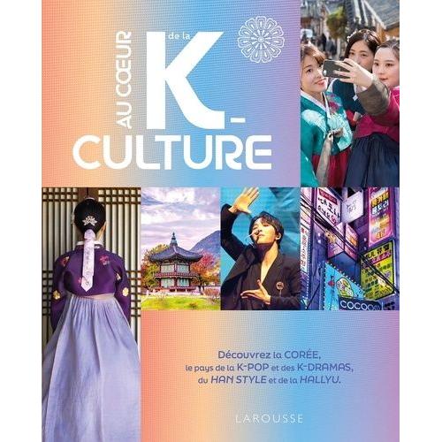 Au Coeur De La K-Culture