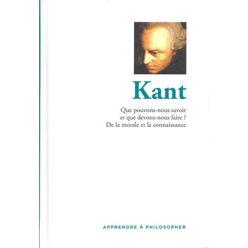 Apprendre À Philosopher - Kant