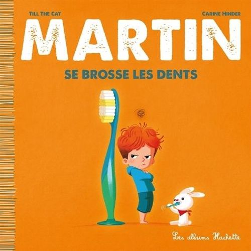 Martin - Tome 11 - Martin Se Brosse Les Dents