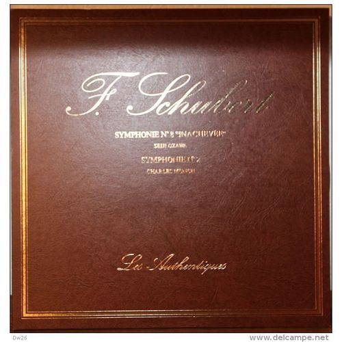 Les Authentiques Schubert Symphonie N°8 Inachevée Et N°2
