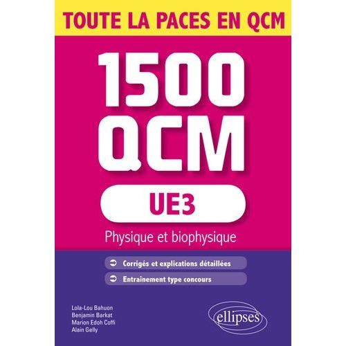 1500 Qcm Ue3 Physique Et Biophysique