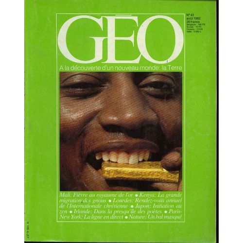 Geo N° 42 Août 1982 Mali, Kénya, Lourdes, Japon, Irlande, Paris-New York, Nature