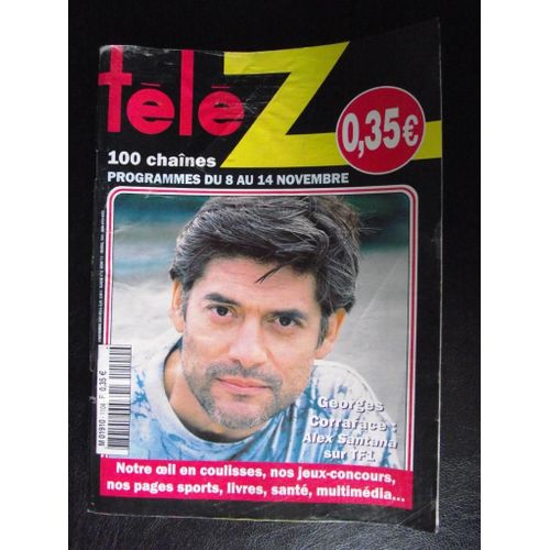 Télé Z .N°1104.Du 8  Au 14 Novembre 2003. Georges Corraface