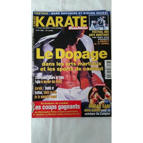 Karate Bushido  N° 267 : Le Dopage Dans Les Arts Martiaux Et Les Sports De Combat