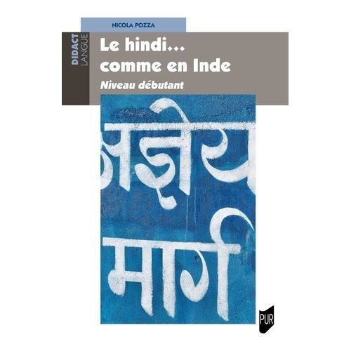 Le Hindi - Comme En Inde - Niveau Débutant