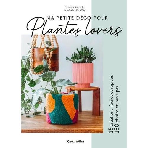 Ma Petite Déco Pour Plantes Lovers
