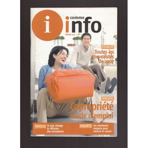 I Comme Info N° 1 Février 2007 - Copropriété Mode D'emploi 