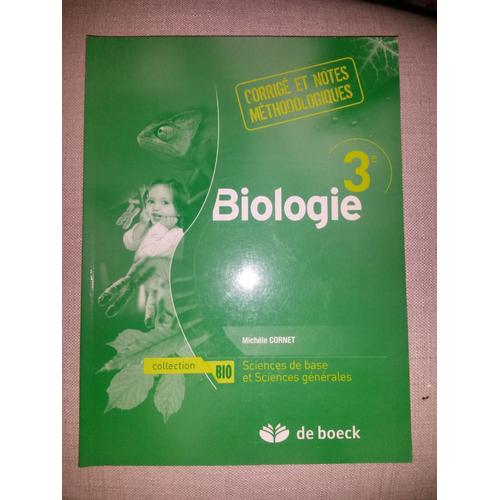 Biologie 3e - Corrigé Et Notes Méthodologiques