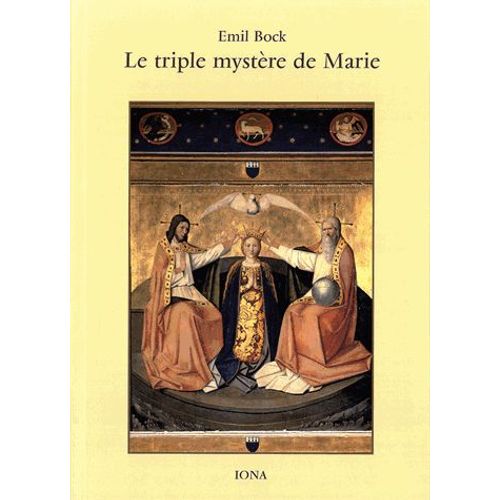 Le Triple Mystère De Marie