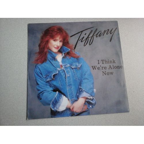 Tiffany : I Think We're Alone Now (Vinyle 45 Tours)