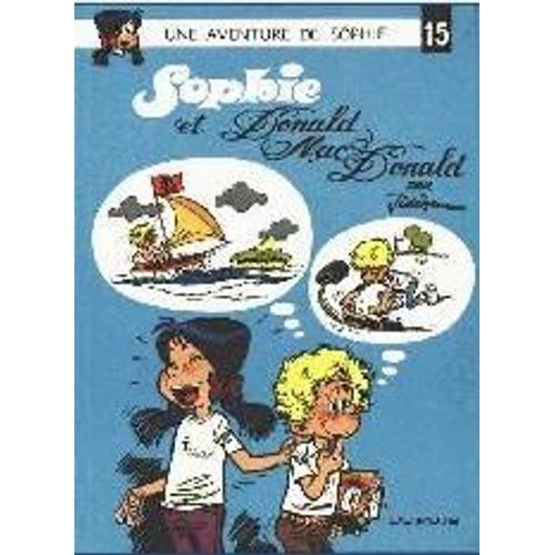 Une Aventure De Sophie Tome 15 - Sophie Et Donald Mac Donald