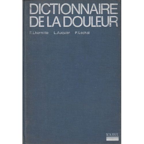 Dictionnaire De La Douleur