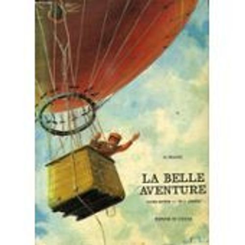 La Belle Aventure : Lectures Cours Moyen 1ère Et 2ème Années