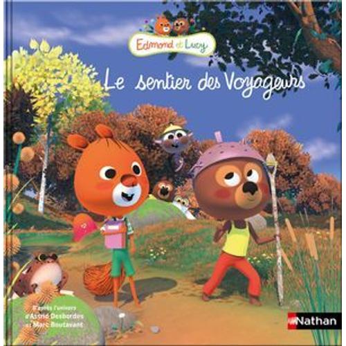 Edmond Et Lucy - Le Sentier Des Voyageurs