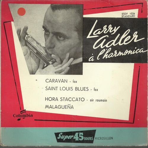 À L'harmonica : Caravan  (Ellington Et Tizol) - Saint Louis Blues (W. C. Handy) / Hora Staccato (Diniciu - Heifetz) - Malaguena (Ernesto Lecuona)