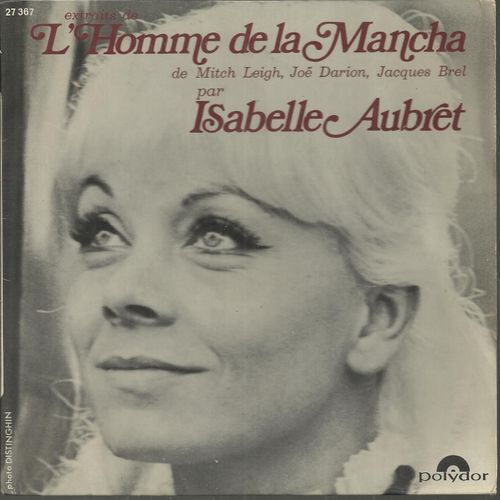 Extraits De "L'homme De La Mancha" : Rever Un Impossible Reve 2'30 - Chacun Sa Dulcinea 2'24 / Pourquoi Fait-Il Toutes Ces Choses 2'34 - Sans Amour 2'20