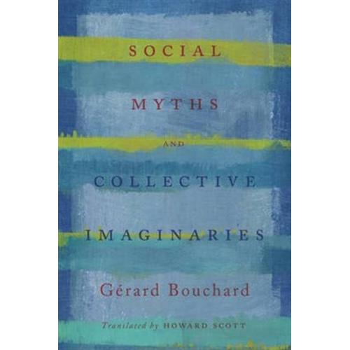 Social Myths And Collective Imaginaries