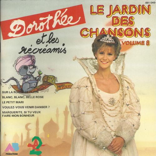 Le Jardin Des Chansons Volume 8 (Livre Disque Illustrations Gédébé) : Sur La Route De Dijon , Blanc Blanc Belle Rose / Le Petite Mari , Voulez-Vous Venir Danser , Marguerite Si Tu Veux Faire Mon Bonheur