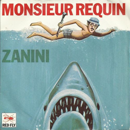 Monsieur Requin (G. Gustin - J. Schmitt)  /  Do You Want To Dance Mamzelle (J. Giordano - M. Zanini)