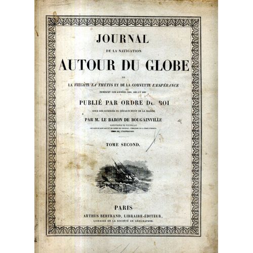 Journal De La Navigation Autour Du Monde De La Fregate La Thetis Et De La Corvette  L Esperance