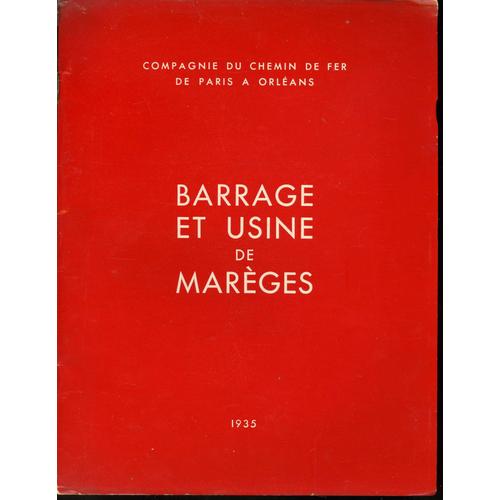 Barrage Et Usine De Marèges - Edité Par La Compagnie Du Chemin De Fer De Paris Orléans En 1935