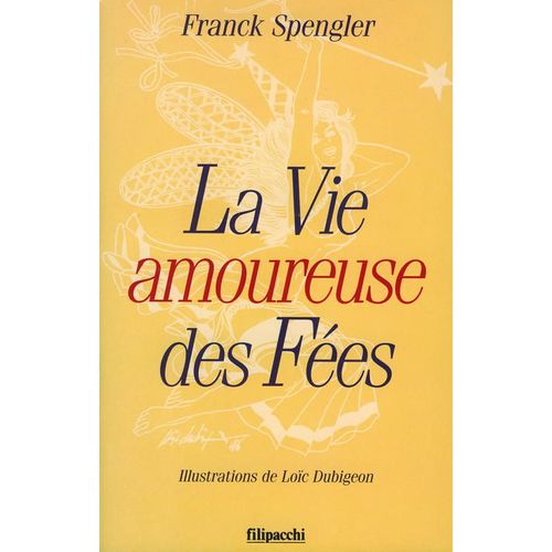 La Vie Amoureuse Des Fées