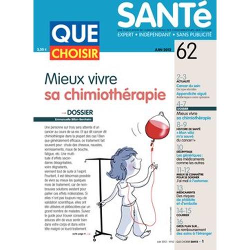 Que Choisir 62 - Mieux Vivre Sa Chimiothérapie - Cancer Et Sport - Génériques - Mal D'estomac