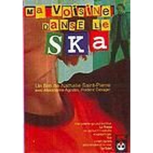 Ma Voisine Danse Le Ska