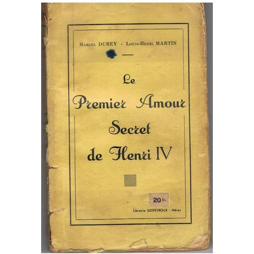 Le Premier Amour Secret De Henri Iv