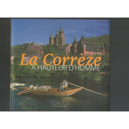 La Corrèze À Hauteur D'homme