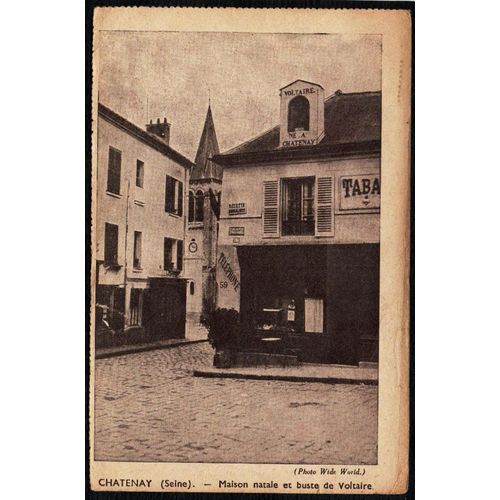 Carte Postale Ancienne, France, Hauts De Seine ( 92 ), Chatenay, Maison Natale Et Buste De Voltaire