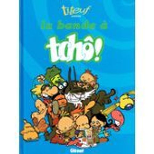 Titeuf Présente La Bande A Tchô ! N° 3