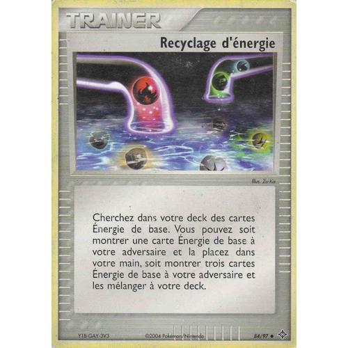 Recyclage D'énergie 84/97 - Ex : Dragon - Carte Peu Commune