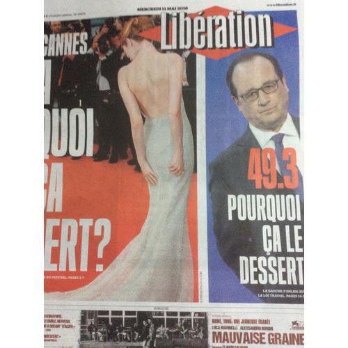 Libération Du 11 Mai 2016 : Cannes, À Quoi Ça Sert ? / 49.3