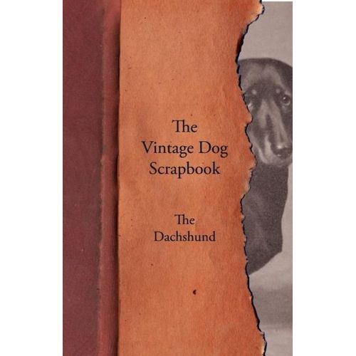 The Vintage Dog Scrapbook - The Dachshund