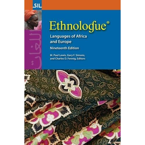 Ethnologue: Languages Of Africa And Europe, Nineteenth Edition