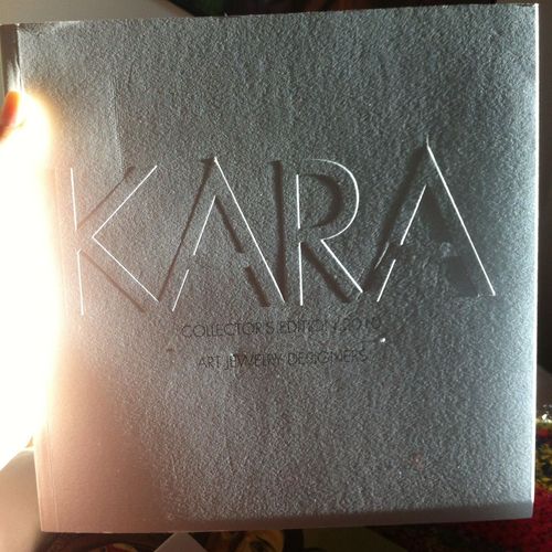 Kara : Collector's Edition 2010. Art Jewelry Designers