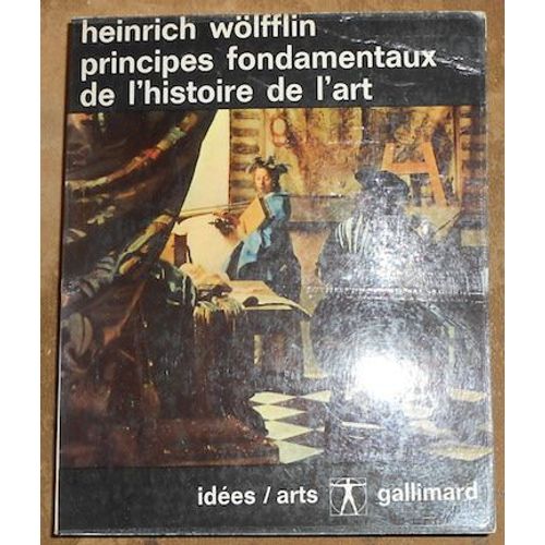 Principes Fondamentaux De L¿Histoire De L¿Art