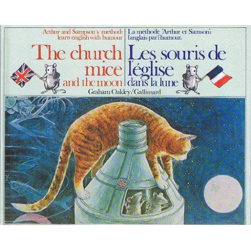 The Church Mice And The Moon : Les Souris De L'eglise Dans La Lune