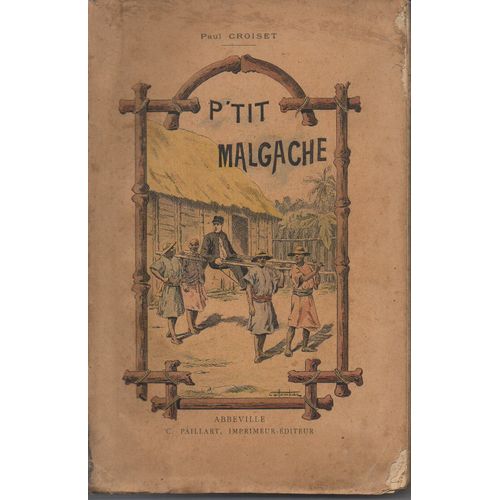 P'tit Malgache - Égypte, Somalie, Madagascar  - Illustré Par Collombar 
