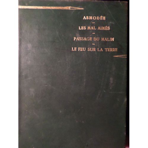 Oeuvres Completes- Tome 9 - Vendu Seul- Asmodée- Les Mal Aimés- Passage Du Malin- Le Feu Sur La Terre.