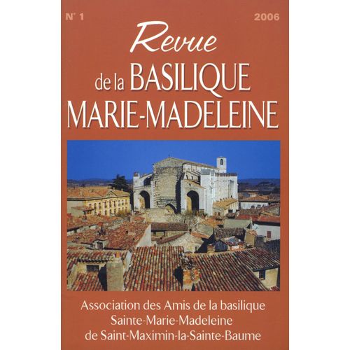 Revue De La Basilique Sainte-Marie-Madeleine 1 